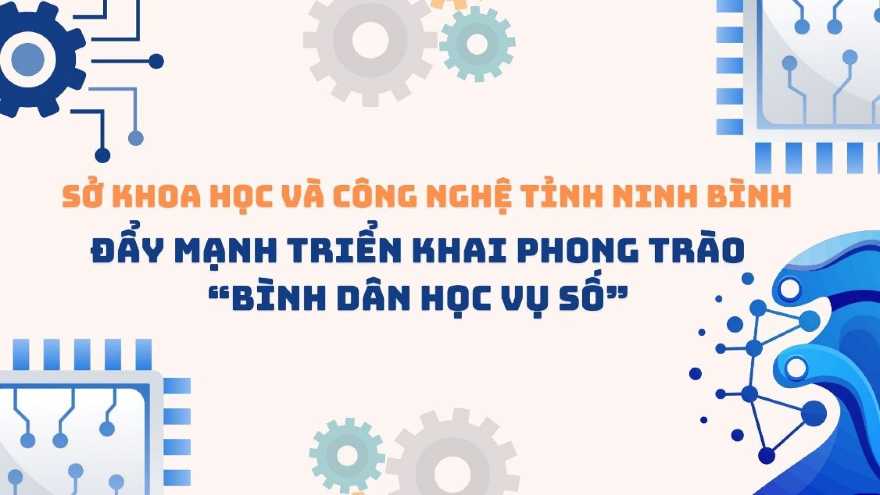 Sở Khoa học và Công nghệ tỉnh Ninh Bình đẩy mạnh triển khai Phong trào “Bình dân học vụ số”