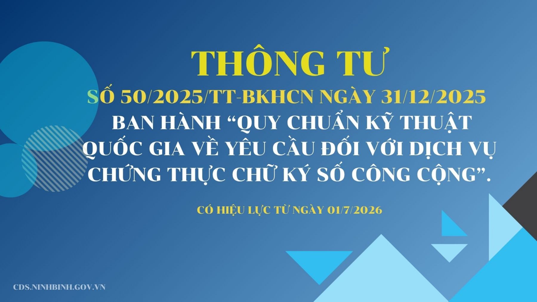 Quy chuẩn kỹ thuật quốc gia về yêu cầu đối với dịch vụ chứng thực chữ ký số công cộng được áp dụng từ 01/7/2026